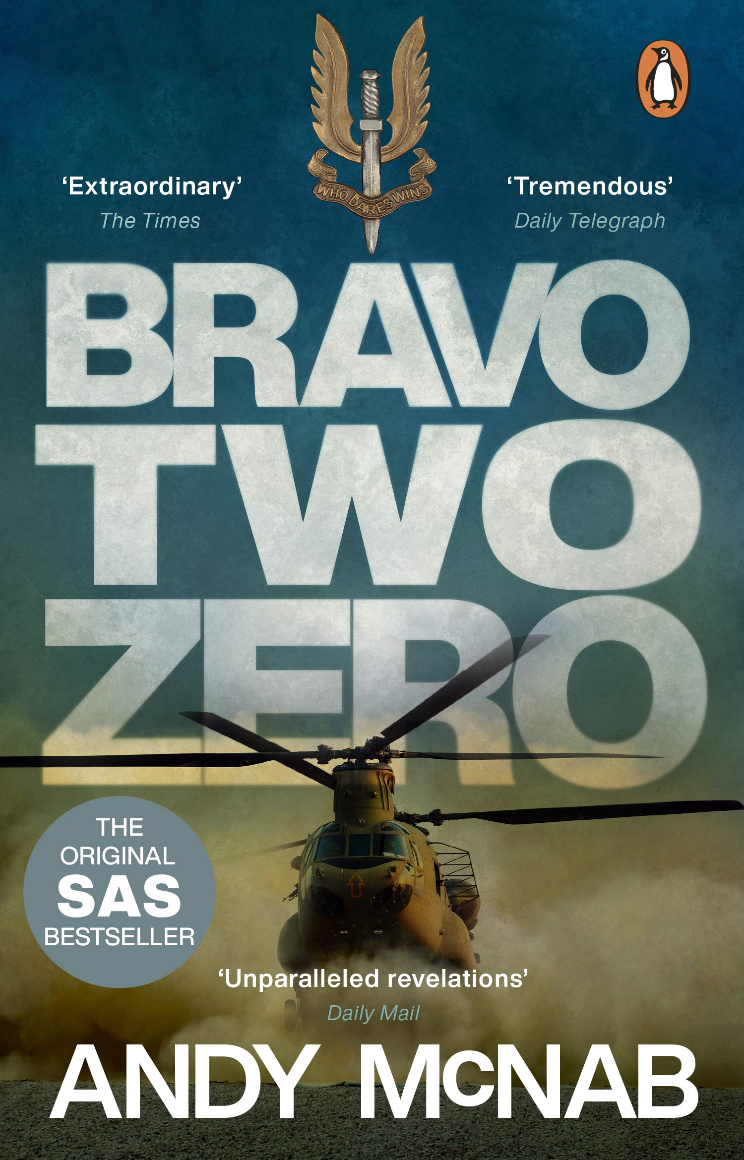 Bravo Two Zero: The original SAS story: Amazon.co.uk: McNab, Andy